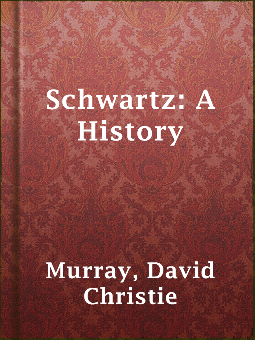 Cover image for Schwartz: A History